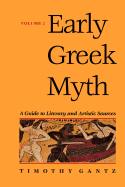 Early Greek Myth: A Guide to Literary and Artistic Sources Volume 2