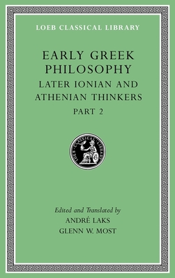 Early Greek Philosophy - Laks, Andr? (Translated by), and Most, Glenn W (Translated by)