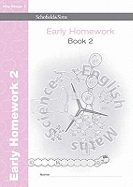 Early Homework Book 2