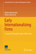 Early Internationalizing Firms: A Journey Through Decades of Research