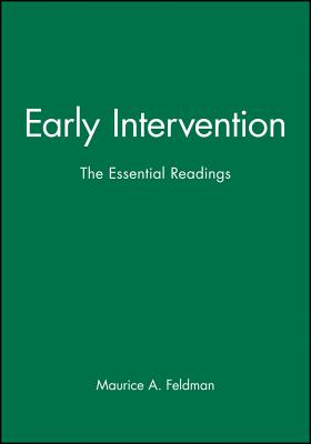 Early Intervention: The Essential Readings - Feldman, Maurice A (Editor)