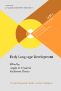 Early Language Development: Bridging Brain and Behaviour