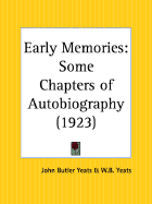 Early Memories: Some Chapters of Autobiography