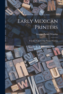 Early Mexican Printers: A Letter From George Parker Winship