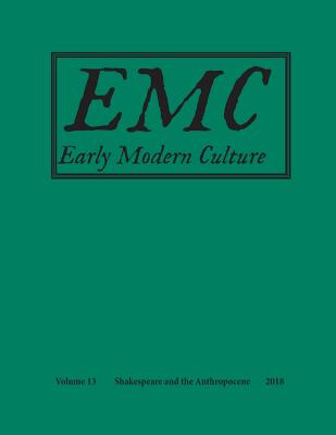 Early Modern Culture:: Vol. 13 - Stockton, Will (Editor), and O'Leary, Niamh (Editor)
