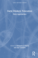 Early Modern Toleration: New Approaches