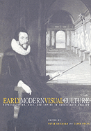 Early Modern Visual Culture: Representation, Race, and Empire in Renaissance England