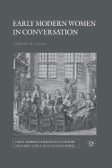 Early Modern Women in Conversation