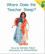 Early Reader: Where Does the Teacher Sleep?