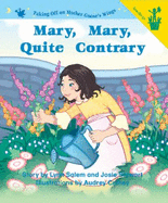 Early Readers: Mary, Mary, Quite Contrary