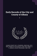 Early Records of the City and County of Albany: 2