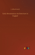 Early Renaissance Architecture in Englad