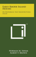 Early Rhode Island Houses: An Historical and Architectural Study