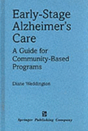 Early-Stage Alzheimer's Care: A Guide for Community-Based Programs