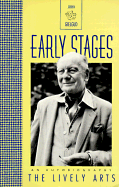 Early Stages - Gielgud, John, Sir