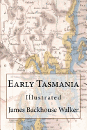 Early Tasmania: Illustrated