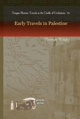 Early Travels in Palestine - Wright, Thomas