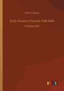 Early Western Travels 1748-1846