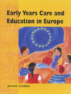 Early Years Care and Education in Europe