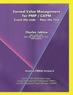 Earned Value Management for PMP / CAPM: Crack the Code &#8213; Pass the Test