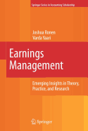 Earnings Management: Emerging Insights in Theory, Practice, and Research