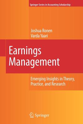 Earnings Management: Emerging Insights in Theory, Practice, and Research - Ronen, Joshua, and Yaari, Varda