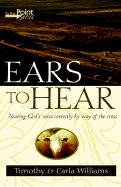 Ears to Hear - Williams, Timothy, and Williams, Carla