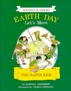 Earth Day: Let's Meet the Earth Kids