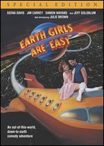 Earth Girls Are Easy [Special Edition] - Julien Temple
