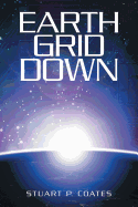 Earth Grid Down