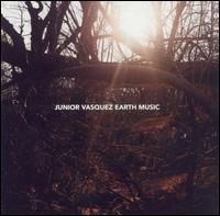 Earth Music - Junior Vasquez