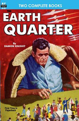 Earth Quarter & Envoy to New Worlds - Laumer, Keith, and Knight, Damon