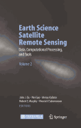 Earth Science Satellite Remote Sensing: Vol.2: Data, Computational Processing, and Tools