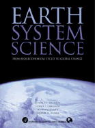 Earth System Science: From Biogeochemical Cycles to Global Changes Volume 72
