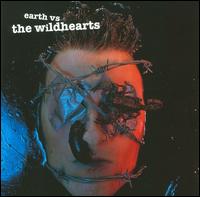 Earth Vs. the Wildhearts - The Wildhearts