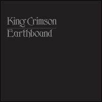 Earthbound [50th Anniversary] - King Crimson
