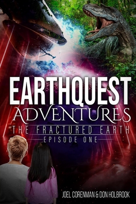 EarthQuest Adventures: The Fractured Earth - Corenman, Joel Seth, and Holbrook, Don Allen