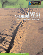 Earth's Changing Crust - Harman, Rebecca