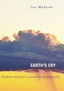 Earth's Cry: Wesleyan Forays in Science and Theology of Creation