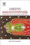 Earth's Magnetosphere: Formed by the Low-Latitude Boundary Layer