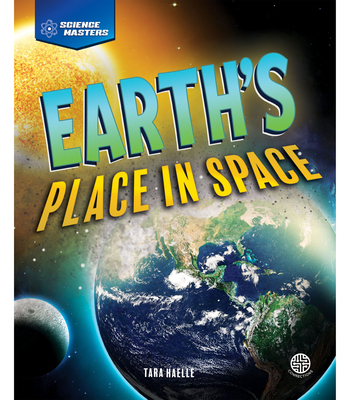 Earth's Place in Space - Haelle, Tara