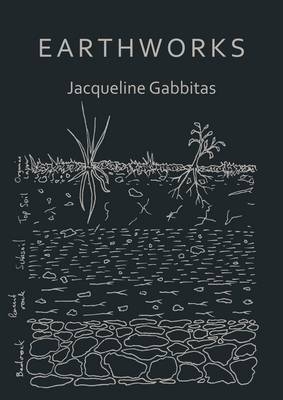 Earthworks - Gabbitas, Jacqueline