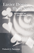 Easier Done Than Said: Brilliancy at the Bridge Table