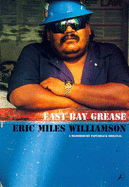 East Bay Grease - Williamson, Eric Miles