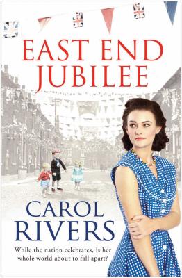 East End Jubilee - Rivers, Carol