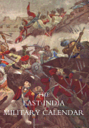 East India Military Calendar; Containing the Services of General & Field Officers of the Indian Army Vol 3