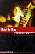 East Is East - Khan-Din, Ayub