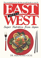 East Meets West: Super Nutrition from Japan