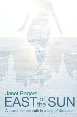 East of the Sun - Rogers, Janet