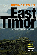 East Timor: A Nation's Bitter Dawn